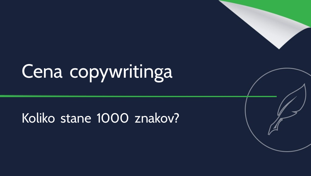 Cena copywritinga za 1000 znakov – koliko stane vsebina?