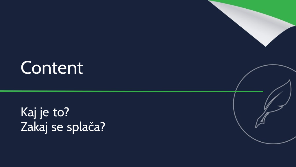 Content – kaj je to?