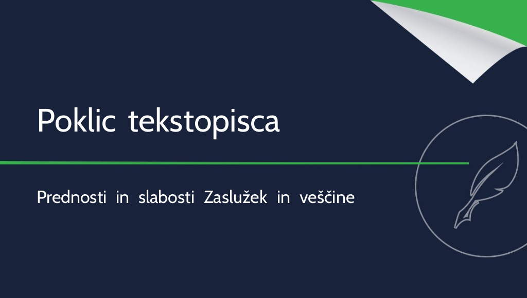 Se splača biti tekstopisec? Prednosti in slabosti copywritinga