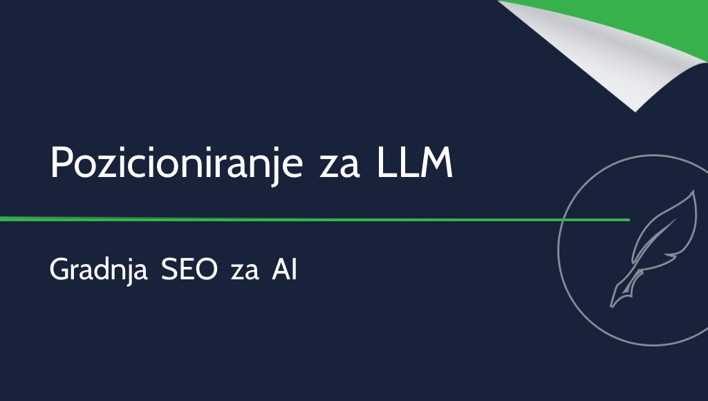 Kako optimizirati spletno stran za LLM? Gradnja SEO za umetno inteligenco