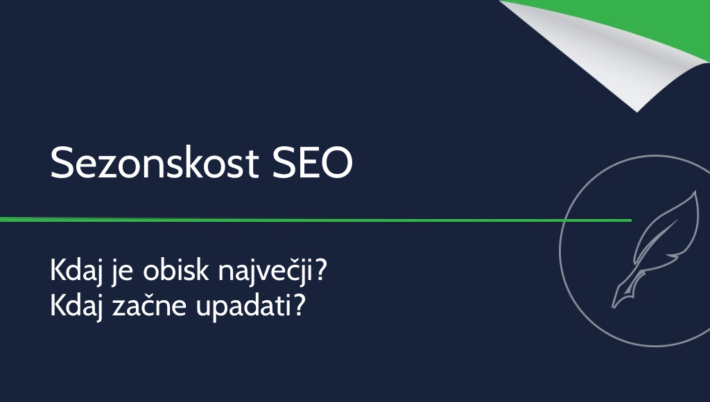 Sezonskost v SEO – kdaj je na spletnem mestu največ obiska?