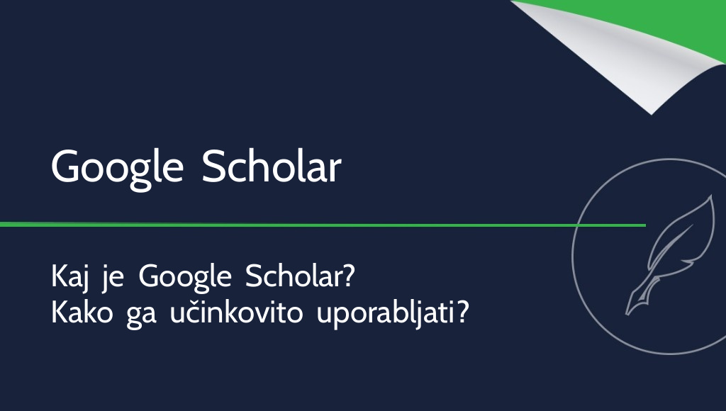 Google Scholar – kaj je in kako ga uporabljati?