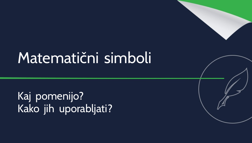 Matematični simboli – kaj pomenijo in kako jih uporabljati?